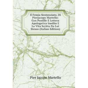   Scritta Da Lui Stesso (Italian Edition) Pier Jacopo Martello Books