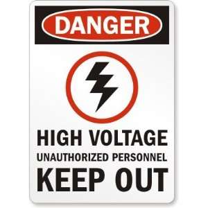  Danger (ANSI) High Voltage Unauthorized Personnel Keep 