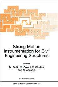 Strong Motion Instrumentation for Civil Engineering Structures, Vol 
