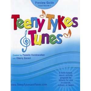  Teeny Tykes & Tunes Preview Guide, Infant, Volume 1 [With 