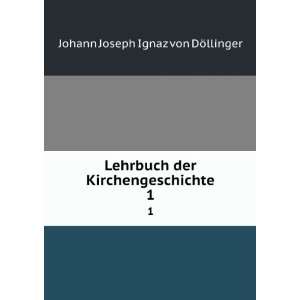   Johann Joseph Ignaz von DÃ¶llinger  Books