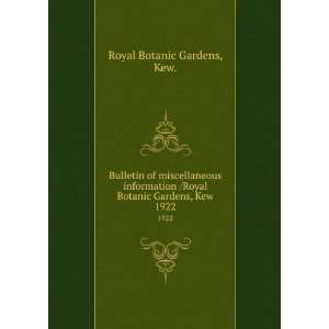  Bulletin of miscellaneous information /Royal Botanic 