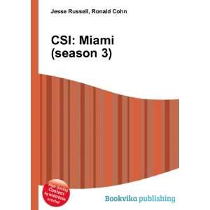  CSI Miami (season 3) Ronald Cohn Jesse Russell Books