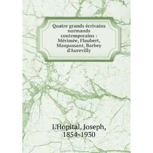   , Barbey dAurevilly Joseph, 1854 1930 LHopital  Books