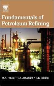   Refining, (0444527850), Mohamed A. Fahim, Textbooks   