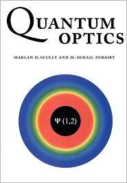 Quantum Optics, (0521435951), Marlan O. Scully, Textbooks   Barnes 