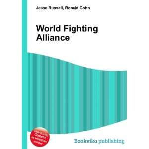  World Fighting Alliance Ronald Cohn Jesse Russell Books