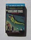 ACE DOUBLE #D 84 REBELLIOUS STARS ASIMOV EARTH GONE MAD