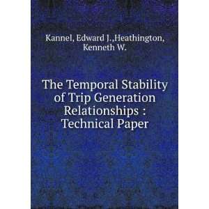   Technical Paper Edward J.,Heathington, Kenneth W. Kannel Books