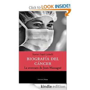   cáncer. La aventura de Joan Massagué (Atalaya) (Spanish Edition