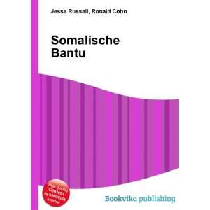 Somalische Bantu Ronald Cohn Jesse Russell  Books