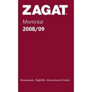  Zagat Montreal 2008/09 (Zagat Survey Montreal) (Zagat 