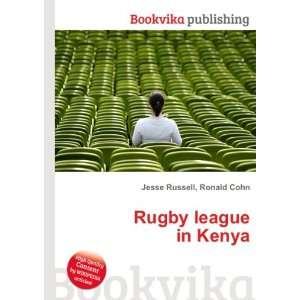  Rugby league in Kenya Ronald Cohn Jesse Russell Books