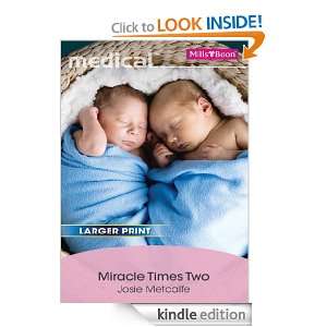Mills & Boon  Miracle Times Two Josie Metcalfe  Kindle 
