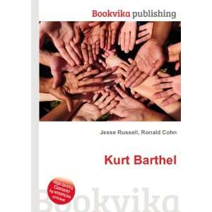  Kurt Barthel Ronald Cohn Jesse Russell Books
