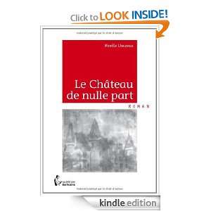 Le Château de nulle part (French Edition) Mireille Lheureux  