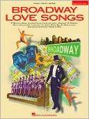 Broadway Love Songs   Piano/Vocal/Guitar