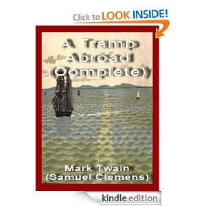 Tramp Abroad,Complete (Annotated) Mark Twain (Samuel Clemens 