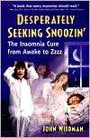 Desperately Seeking Snoozin The Insomnia Cure from Awake to Zzzzz 