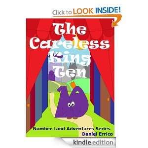 The Careless King Ten (PLUS Surprise eBook) (Number Land Adventures 