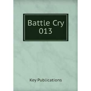  Battle Cry 013 Key Publications Books