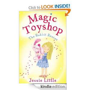 Magic Toyshop The Rabbit Rescue Jessie Little  Kindle 