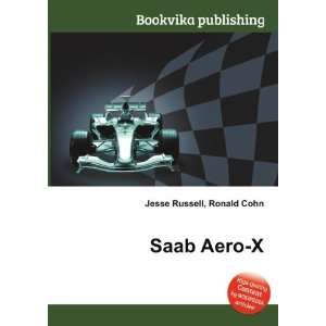  Saab Aero X Ronald Cohn Jesse Russell Books