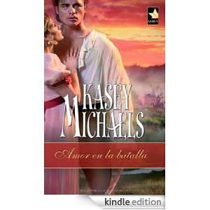 Amor en la batalla (Harlequin Mira) (Spanish Edition) KASEY MICHAELS 