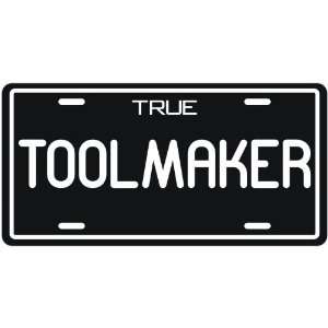  New  True Toolmaker  License Plate Occupations