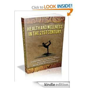 Health in the 21st Century Kathy Le  Kindle Store