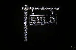 Austrian Crystal REAL ESTATE Hanging SOLD SIGN Pin  