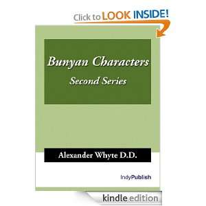 Bunyan Characters (Second Series) Alexander Whyte D.D.  