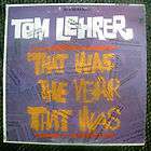 TOM LEHRER THAT WAS THE YEAR THAT WAS REPRISE 12 LP *I combine 