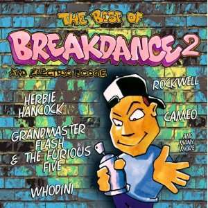  THE BEST OF BREAKDANCE (VOL 2) Music