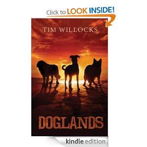Doglands Tim Willocks  Kindle Store