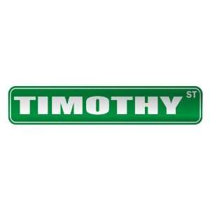   TIMOTHY ST  STREET SIGN