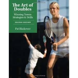  The Art of Doubles Winning Tennis Strategies and Drills 