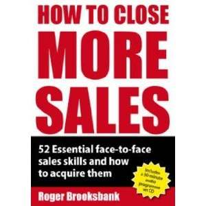  How to Close More Sales Roger Brooksbank Books