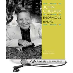  The Enormous Radio The John Cheever Audio Collection 
