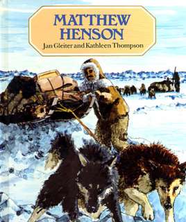 BOOK Matthew Henson, Explorer by Michael Gilman  