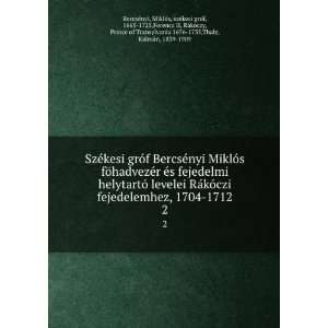   1676 1735,Thaly, KÃ¡lmÃ¡n, 1839 1909 BercsÃ©nyi Books