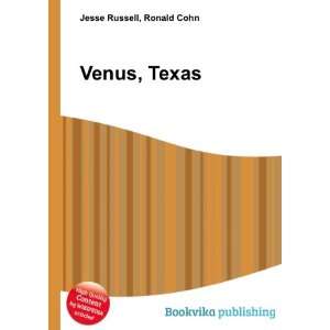  Venus, Texas Ronald Cohn Jesse Russell Books