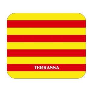  Catalunya (Catalonia), Terrassa Mouse Pad 