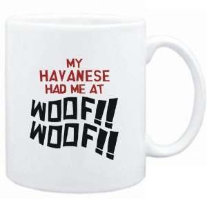  Mug White MY Havanese HAD ME AT WOOF Dogs Sports 