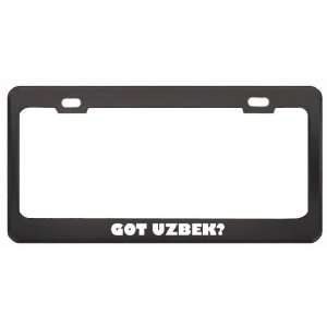 Got Uzbek? Language Nationality Country Black Metal License Plate 