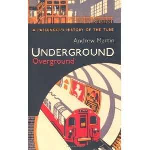  Underground, Overground [Hardcover] Andrew Martin Books