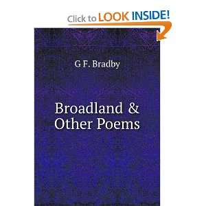  Broadland & Other Poems G F. Bradby Books