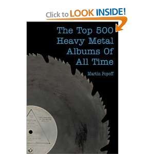  The Top 500 Heavy Metal Albums of All Time [Paperback 
