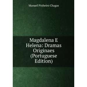  Magdalena E Helena Dramas Originaes (Portuguese Edition 