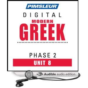 Greek (Modern) Phase 2, Unit 08 Learn to Speak and Understand Modern 